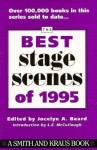 The Best Stage Scenes Of 1995 (Best Stage Scenes) - Jocelyn A. Beard