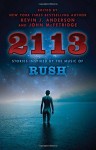 2113: Stories Inspired by the Music of Rush - John McFetridge, Kevin J. Anderson