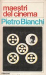 Maestri del cinema - Pietro Bianchi