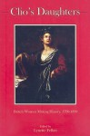 Clio's Daughters: British Women Making History, 1790-1899 - Lynette Felber