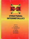 Structural Intermetallics - R. Darolia, C.T. Liu