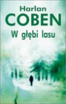 W głębi lasu - Harlan Coben