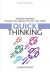 50 Puzzles for Quick Thinking: How to Think - Charles Phillips