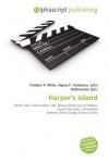 Harper's Island - Agnes F. Vandome, John McBrewster, Sam B Miller II