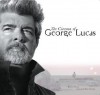 The Cinema of George Lucas - Marcus Hearn, Ron Howard