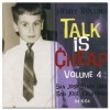 Talk is Cheap: Volume 4 - Henry Rollins