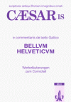 Caesaris e Commentariis de Bello Gallico, Bellum Helveticum (Vocabularium lateinisch-deutsch) - Julius Caesar, Faber, Rubricastellanus