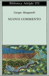 Nuovo commento - Giorgio Manganelli, Italo Calvino