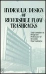 Hydraulic Design of Reversible Flow Trashracks - American Society of Civil Engineers