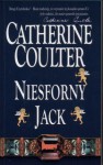 Niesforny Jack - Catherine Coulter