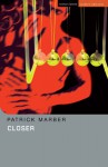 Closer (Methuen Drama) - Patrick Marber, Daniel Rosenthal