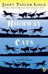 Highway Cats - Janet Taylor Lisle