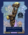 Never Forgotten - Patricia C. McKissack, Leo Dillon, Diane Dillon