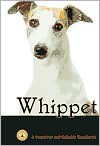 Whippet: A Complete and Reliable Handbook - Dean Keppler