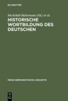 Historische Wortbildung Des Deutschen - Mechthild Habermann, Peter O. Muller, Horst Haider Munske