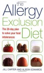 Allergy Exclusion Diet - Jill Carter, Alison Edwards