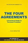 The Four Agreements by don Miguel Ruiz (Book Summary) - Elite Summaries, The Four Agreements