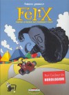 Felix : Felix contre le nuage qui changeait tout - Fabrice Lebeault
