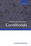 A Philosophical Guide to Conditionals - Jonathan Francis Bennett