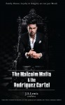 The Malcolm Mafia & the Rodriguez Cartel (The Jamaican American Thug Drama Saga) (Volume 7) - J. S. Lewis