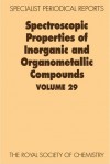 Spectroscopic Properties of Inorganic and Organometallic Compounds - Royal Society of Chemistry, Brian E. Mann, Keith B. Dillon, Royal Society of Chemistry, Stephen J. Clark, John D. Donaldson, Keith B Dillon, Stephen J Clark, John D Donaldson