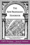 New Professors Handbook - Susan A. Ambrose