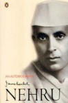 An Autobiography with Musings on Recent Events in India - Jawaharlal Nehru