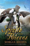A Book of Spirits and Thieves - Morgan Rhodes