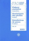 FAO Yearbook of Fishery Statistics: Commodities: Volume 97 - Food and Agriculture Organization of the United Nations