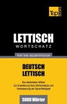 Lettischer Wortschatz Fur Das Selbststudium - 5000 Worter - Andrey Taranov