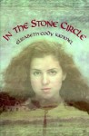 In the Stone Circle - Elizabeth Cody Kimmel