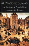Las Tumbas de Saint-Denis y Otros Relatos de Terror - Alexandre Dumas
