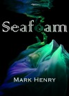 Seafoam - Mark Henry