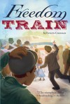 Freedom Train - Evelyn Coleman