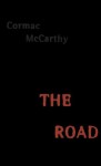 The Road - Cormac McCarthy, Tom Stechschulte