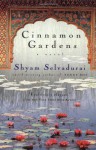 Cinnamon Gardens - Shyam Selvadurai, André Bernard