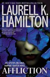 Affliction (Anita Blake, Vampire Hunter) - Laurell K. Hamilton