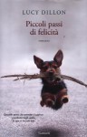 Piccoli passi di felicità - Lucy Dillon