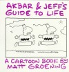Akbar and Jeff's Guide to Life - Matt Groening