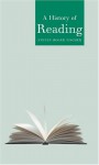 A History of Reading - Steven Roger Fischer