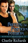 Ruffling the Peacock's Feathers (Kontra's Menagerie #12) - Charlie Richards