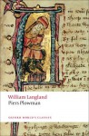 Piers Plowman: A New Translation of the B-text (Oxford World's Classics) - William Langland, A.V.C. Schmidt