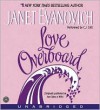 Love Overboard - Janet Evanovich, C.J. Critt