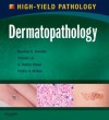 Dermatopathology: A Volume in the High Yield Pathology Series - Nooshin K. Brinster, Vincent Liu, Hafeez Diwan, Phillip H. McKee