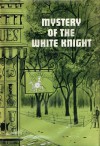 Mystery of the White Knight - Charlotte MacLeod