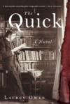 The Quick: A Novel - Lauren Owen