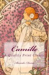 Camille: A Quality Print Classic - Alexander Dumas, Martin Tubman