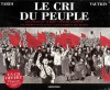 Le Cri du peuple: Intégrale + 1 CD Audio (Board Book + 1 CD) - Jacques Tardi, Jean Vautrin