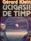 Ucigasii de timp - Gérard Klein