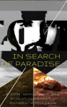 In Search of Paradise - Annemarie Musawale